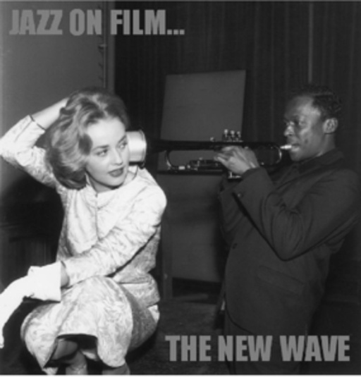 New Wave – Jazz On Film…