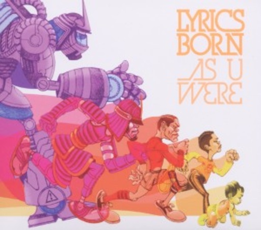 Lyrics Born – As U Were