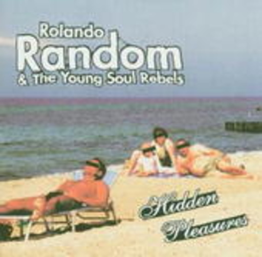 Rolando Random & The Young Soul Rebels – Hidden Pleasure