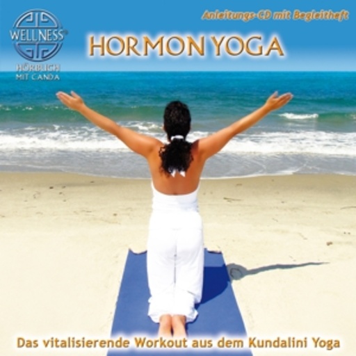 Canda – Hormon Yoga - Das vitalisierende Workout