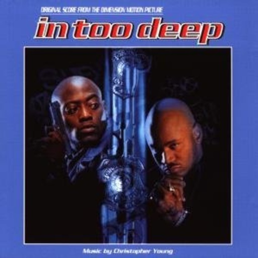 Christopher Young – In Too Deep