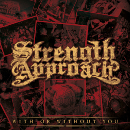 Strength Approach – With Or Without You