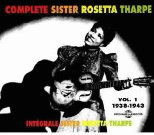 Sister Rosetta Tharpe – Complete Sister Rosetta Tharpe