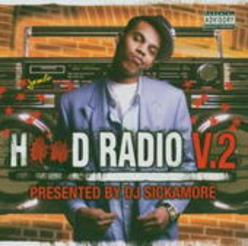 Hood Radio V.1 – DJ Sickamore
