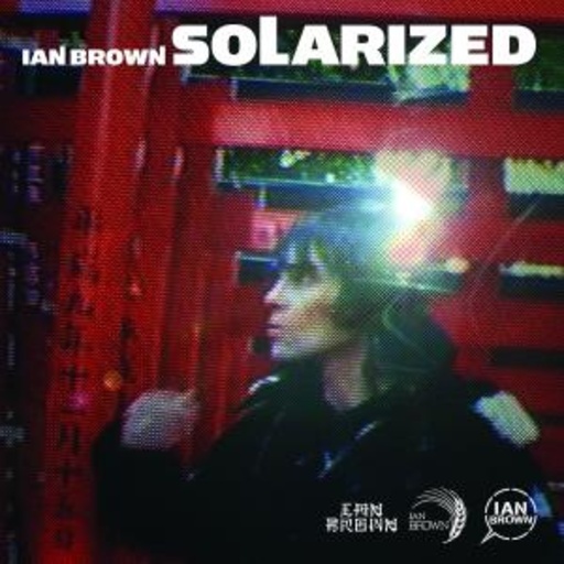 Ian Brown – Solarized