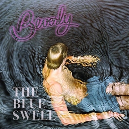 Beverly – The Blue Swell