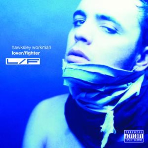 Hawksley Workman – Lover/Fighter