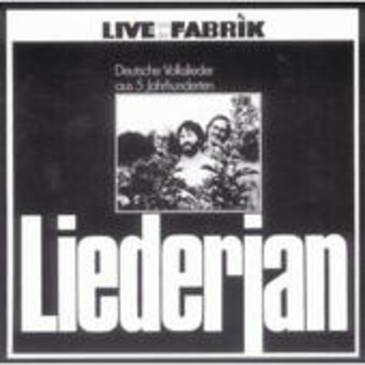 Liederjan – Live aus der Fabrik