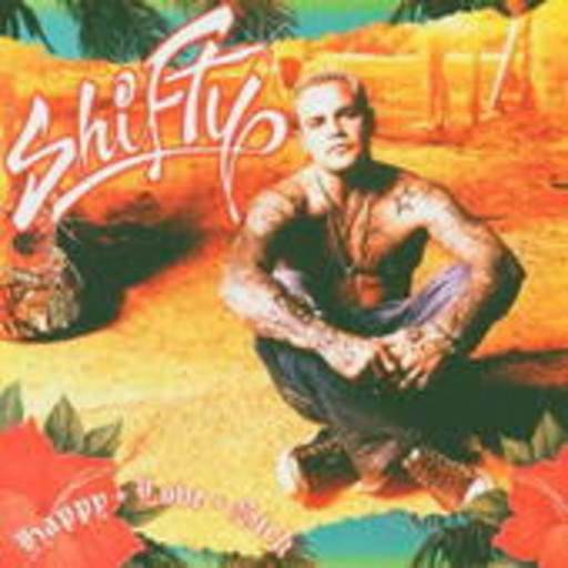 Shifty – Happy Love Sick