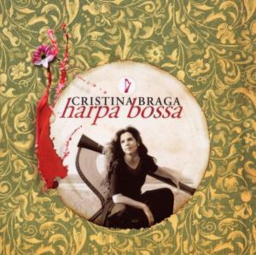 Cristina Braga – Harpa Bossa