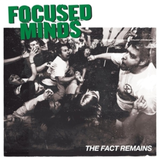 Focus Minds – The Fact Remains