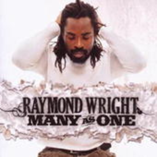 Raymond Wright – Many As One