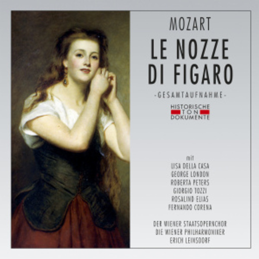 Erich Leinsdorf – Le Nozze Di Figaro (GA 1958 aus Wien)