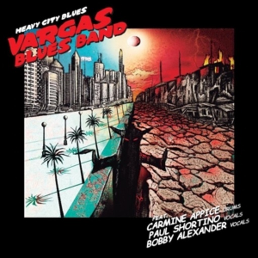 Vargas Blues Band – Heavy City Blues