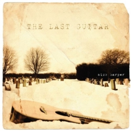 Nick Harper – The Last Guitar