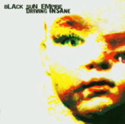 Black Sun Empire – Driving Insane