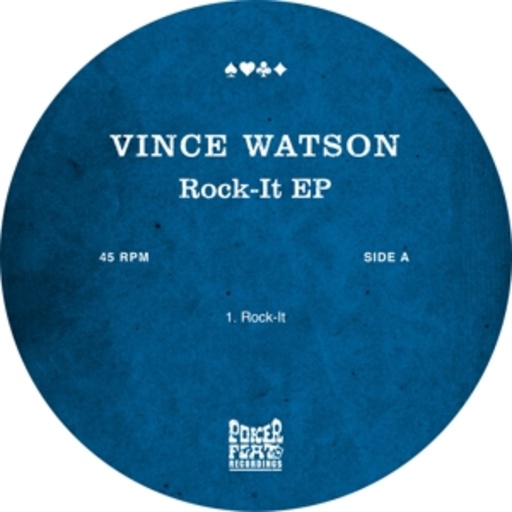 Vince Watson – Rock-It EP
