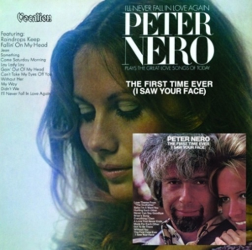 Peter Nero – I'll Never Fall In Love Again/The First Time Ever (I Saw Your Face)