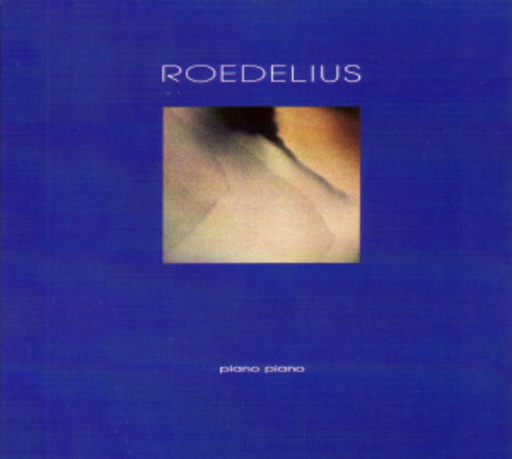 Roedelius – Piano Piano
