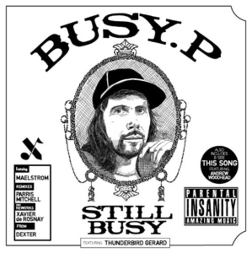 Busy P – Still Busy