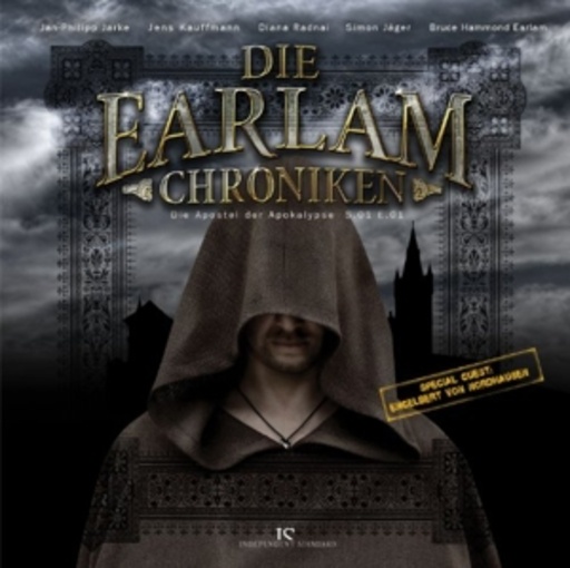 Diverse – Die Earlam Chroniken - Die Apostel der Apokalypse (S.01 E.01)