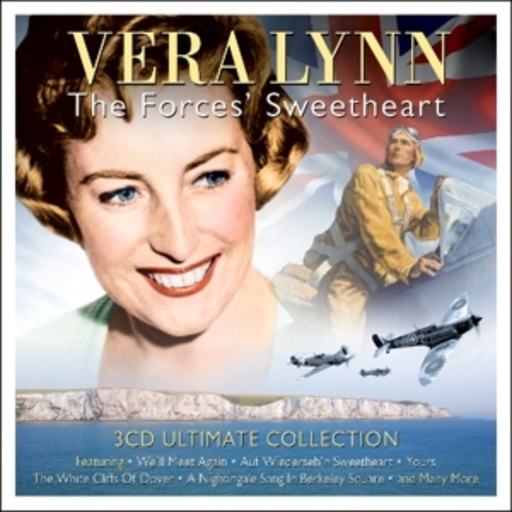Vera Lynn – The Forces' Sweetheart