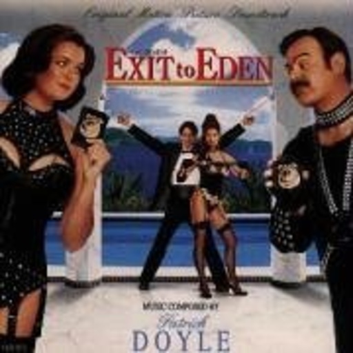 Patrick Doyle – Undercover Cops/Exit To Eden
