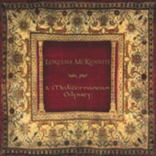 Loreena McKennitt – A Mediterranean Odyssey