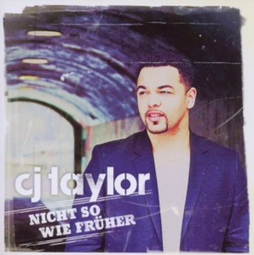 CJ Taylor – Nicht so wie früher