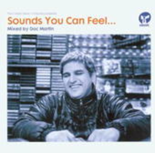 Doc Martin Pres. – Sounds You Can Feel