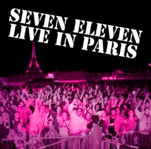 Seven Eleven – Live In Paris