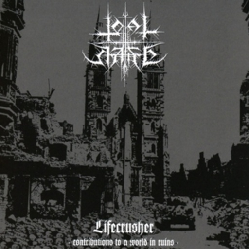 Total Hate – Lifecrusher - Contributions To A World In Ruins