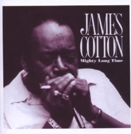 James Cotton – Mighty Long Time