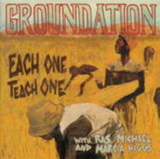 Groundation – Each One Teach One