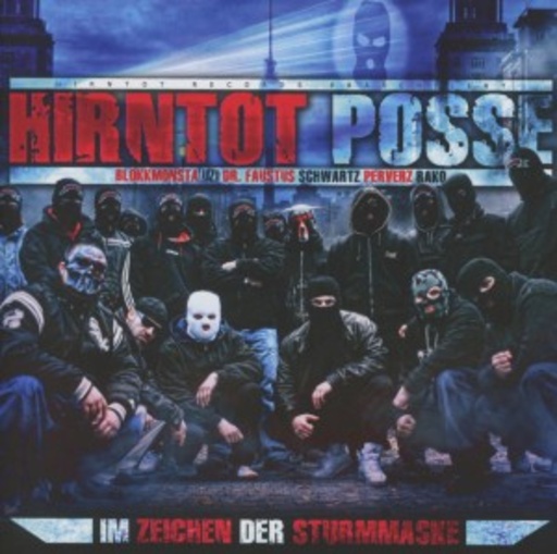 Diverse – Hirntot Posse - Im Zeichen der Sturmmaske