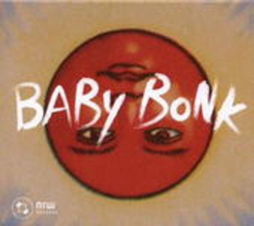 Baby Bonk – Mama