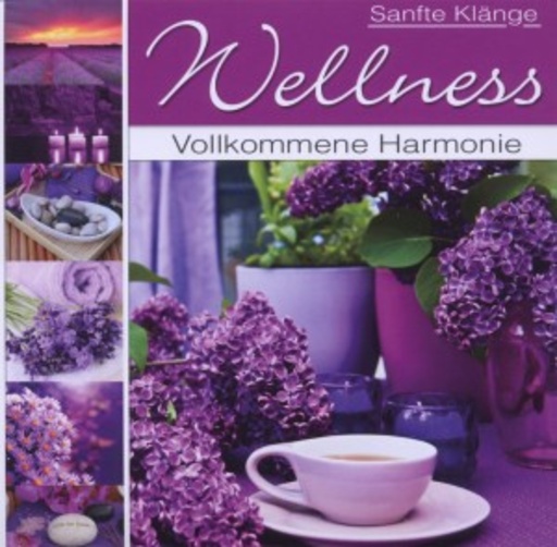 Diverse – Wellness - Vollkommene Harmonie