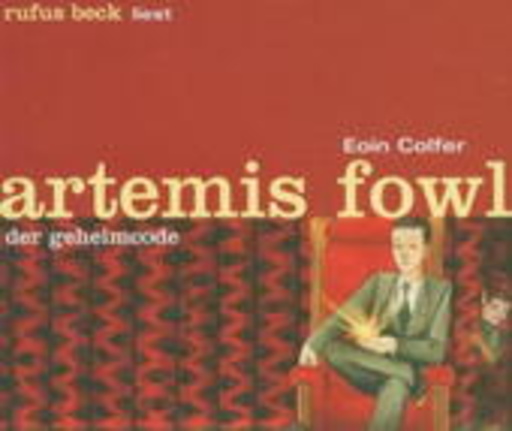 Rufus Beck – Artemis Fowl: Der Geheimcode (Gekürzte Lesung)