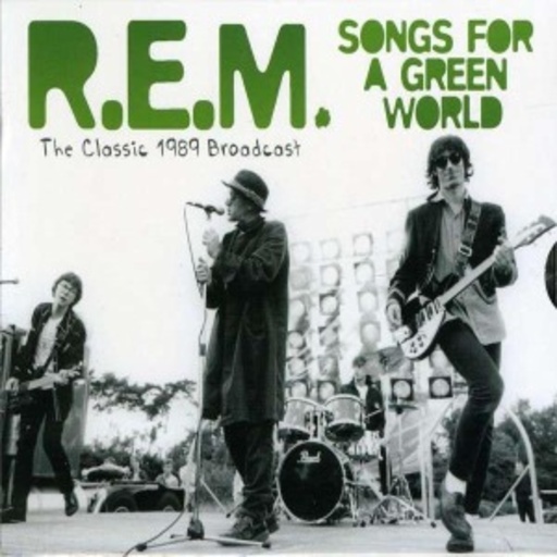 R.E.M. – Songs For A Green World
