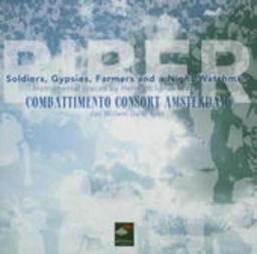 Jan Willem De Vriend/Comattimento Consort Amsterdam – Soldiers, Gypsies, Farmers And A Night Watchman