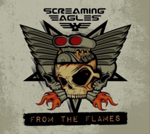 Screaming Eagles – From The Flames