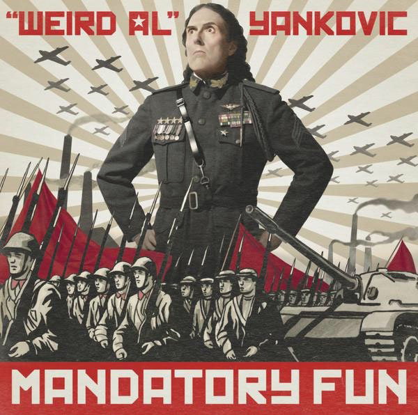 Weird Al Yankovic – Mandatory Fun