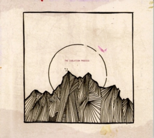 The Isolation Process – The Isolation Process