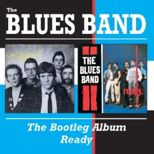 The Blues Band – Bootleg/Ready