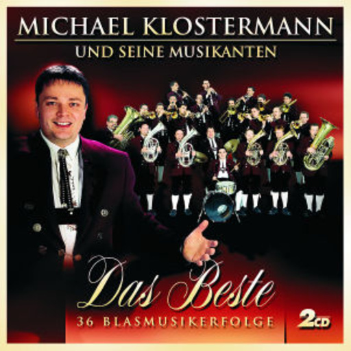 Michael Klostermann und seine Musikanten – Das Beste