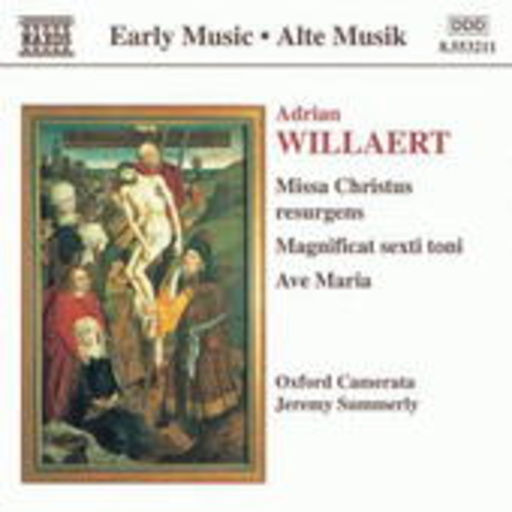 Oxford Camerata/Jeremy Summerly – Missa Christus resurgens/Magnificat sexti toni/Ave Maria