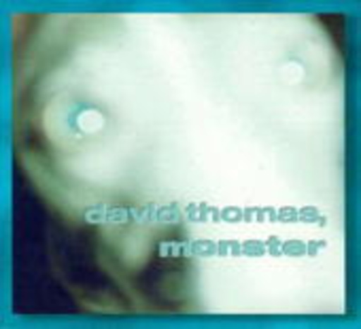 David Thomas – Monster