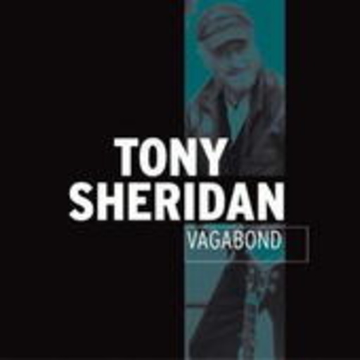 Tony Sheridan – Vagabond