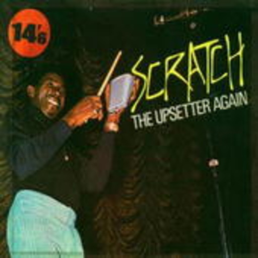 The Upsetters – Scratch The Upsetter Again