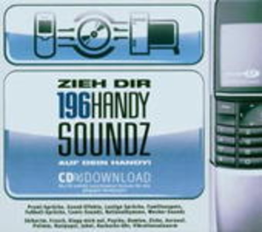 Diverse – Zieh Dir 196 Handy Soundz